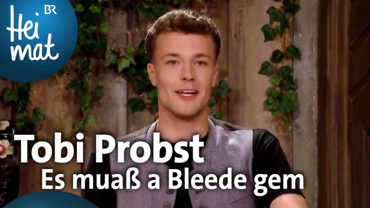 Tobi Probst: Es muaß a Bleede gem | Brettl-Spitzen | BR Heimat - die beste Volksmusik