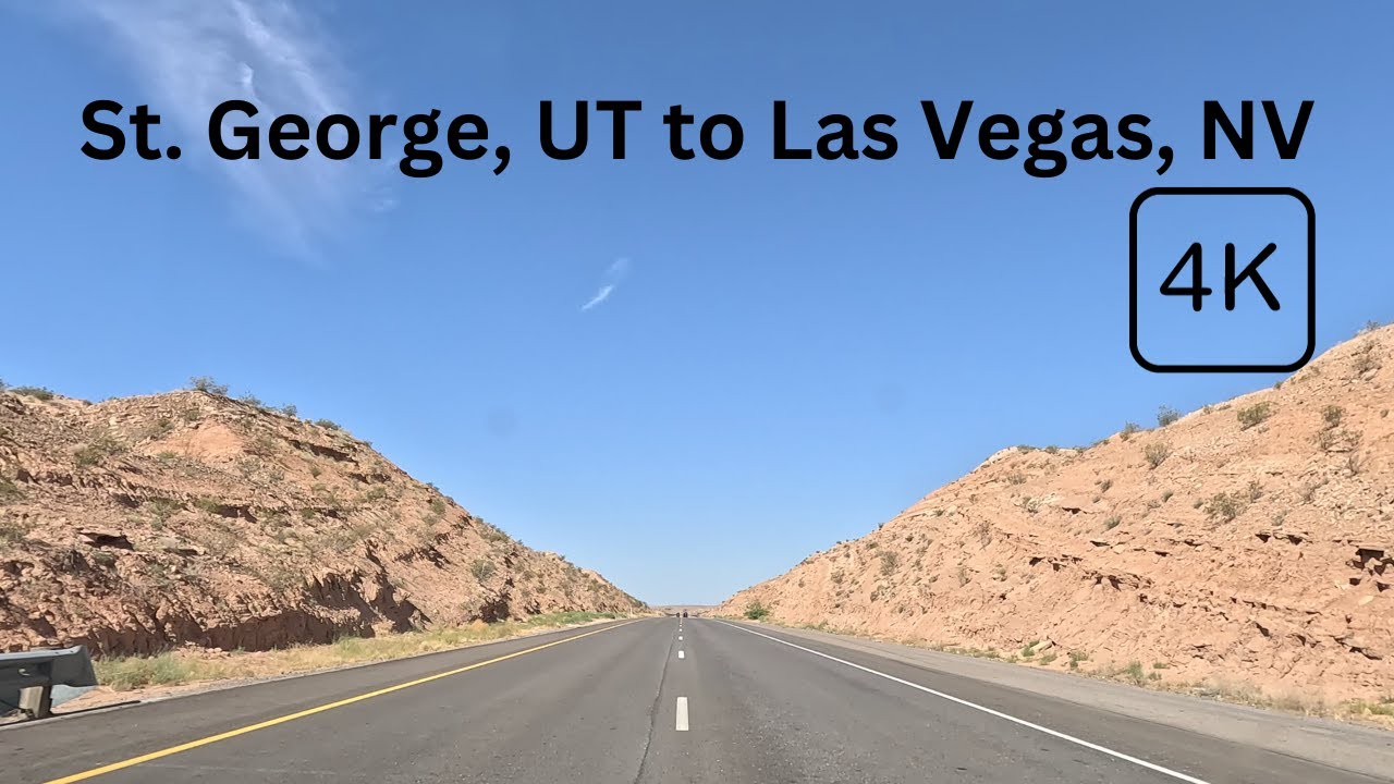 4K Scenic Drive | St. George, Utah to Las Vegas, Nevada