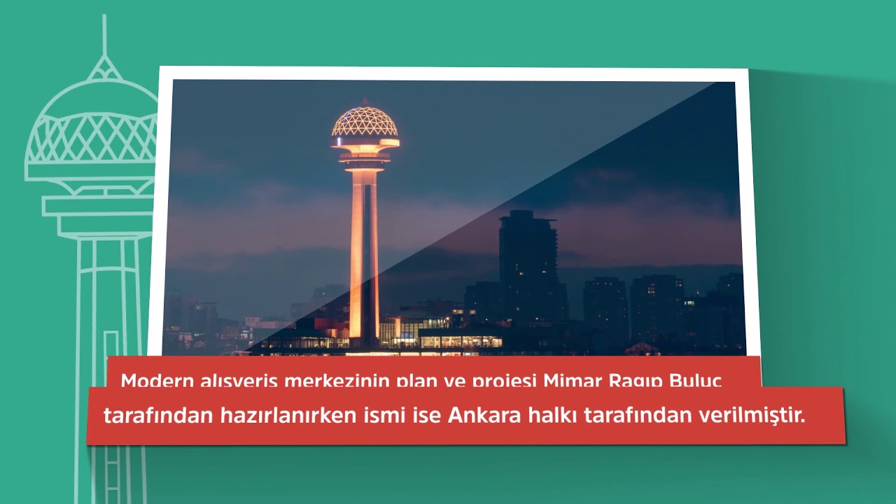 Ankara'nın Sembolleri - Atakule