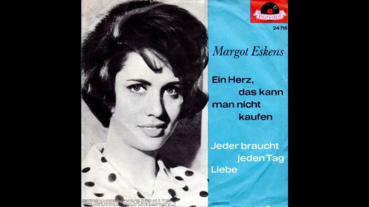 Margot Eskens -  Ein Herz, das kann man nicht kaufen