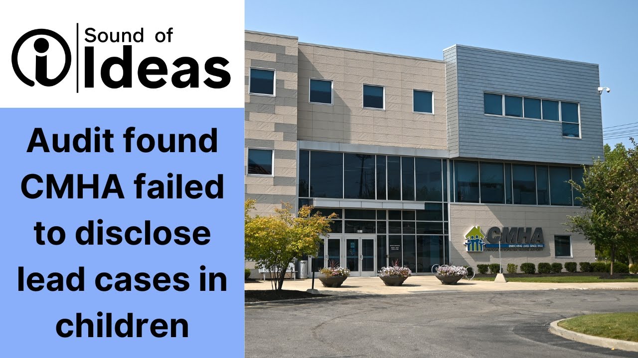 Recent audit found CMHA failed to report lead poisoning in children | Sound of Ideas