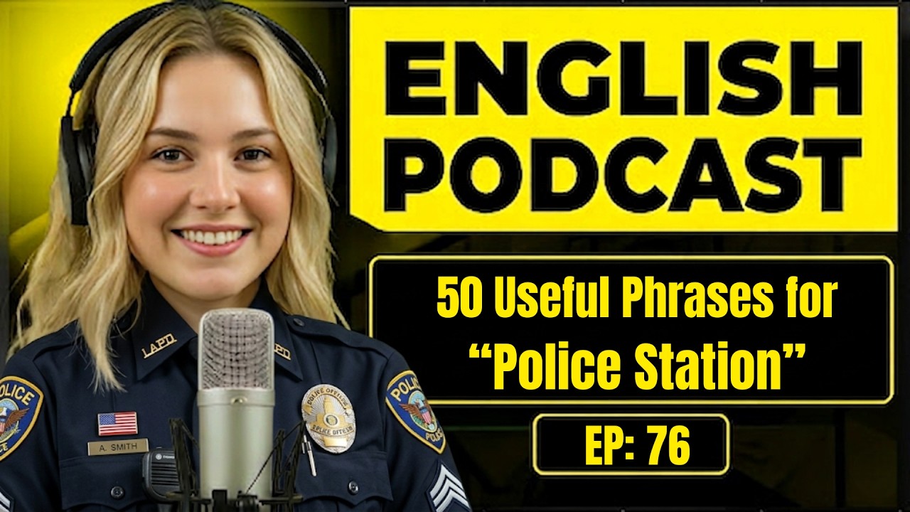 100 Essential Phrases & How to Talk at the Police Station in English | English Conversation Practice