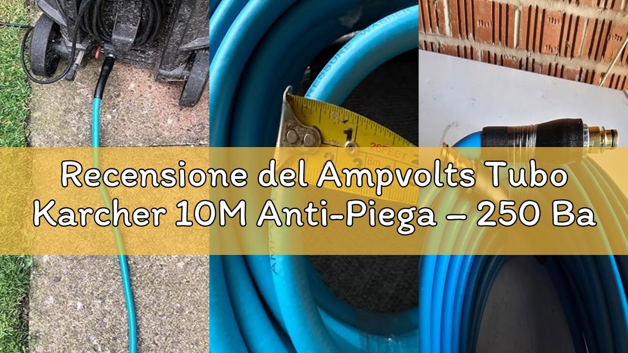 Recensione del Ampvolts Tubo Karcher 10M Anti-Piega – 250 Bar / 3600 PSI, Tubo di Ricambio Ultra Fle