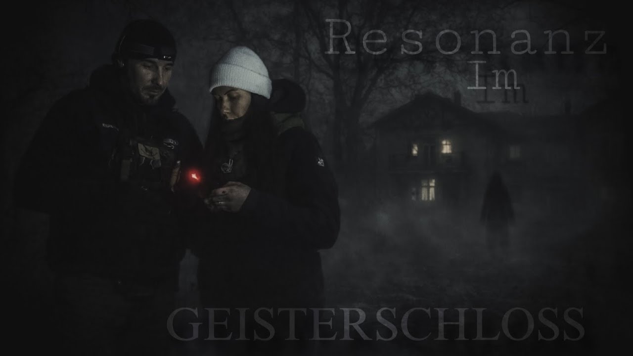 IM SCHLOSS DER VERLORENEN SEELEN - RESONANZ aus der Vergangenheit
