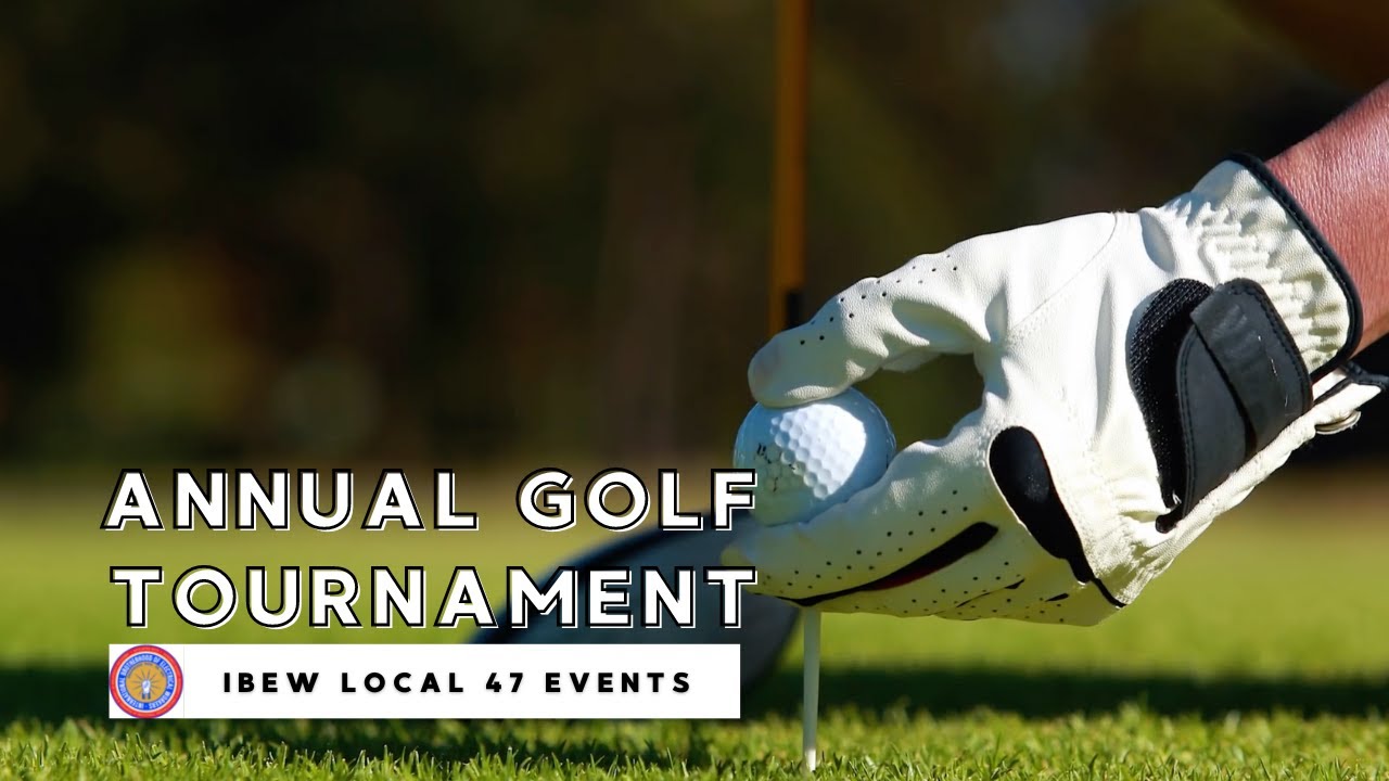 IBEW Local 47 Events: Annual Golf Tournament