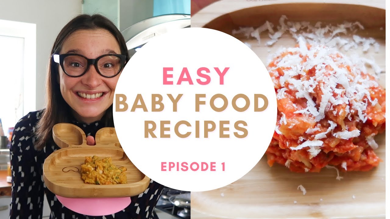 10 EASY BABY FOOD RECIPES | 7 months + | EPISODE 1