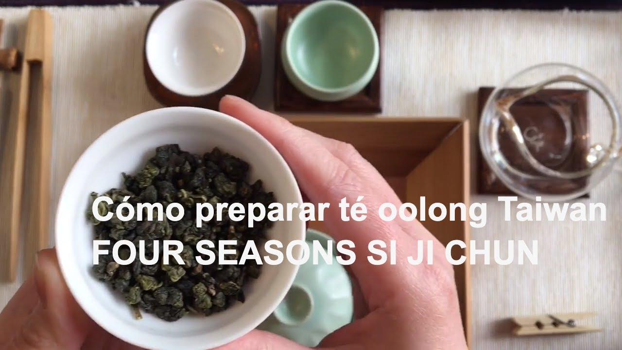 Cómo preparar té oolong de Taiwan Four Seasons Si Ji Chun