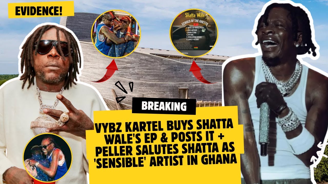 Vybz Kartel Buys Shatta Wale's EP & Posts It + Peller SALUTES Shatta As 'Sensible' Artist In Ghana