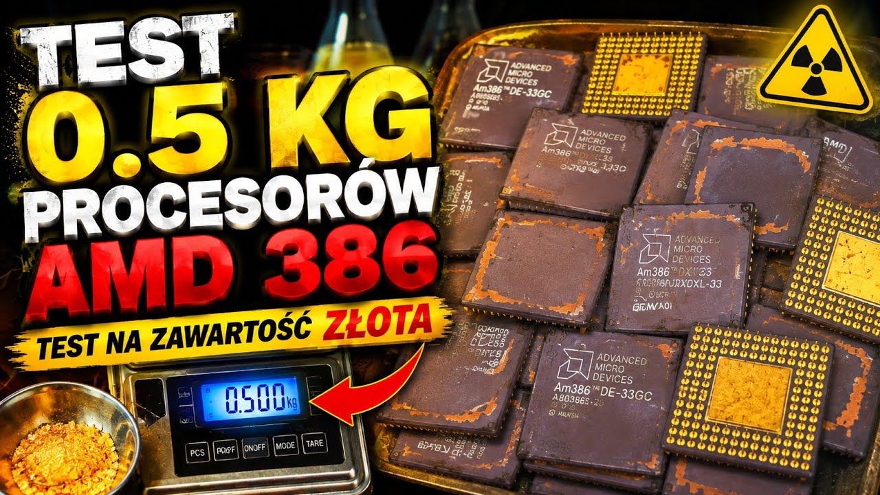 P&Oacute;Ł KILO AMD 386 NA TEST!  ILE ZŁOTA ODZYSKAMY? WYNIK TESTU ZAWARTOŚCI ZŁOTA . SĄ WARTE FORTUNĘ?