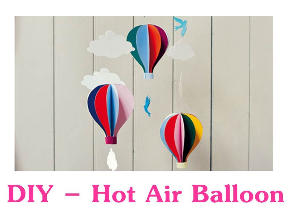 How to Make Hot Air Balloon (Easy)