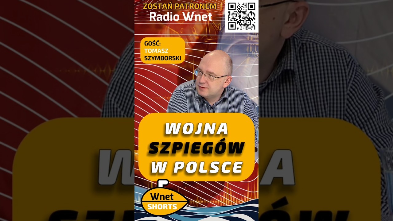 Wojna szpieg&oacute;w trwa w Polsce! Tomasz Szymborski w Radio Wnet #shorts #video #radio #wnet