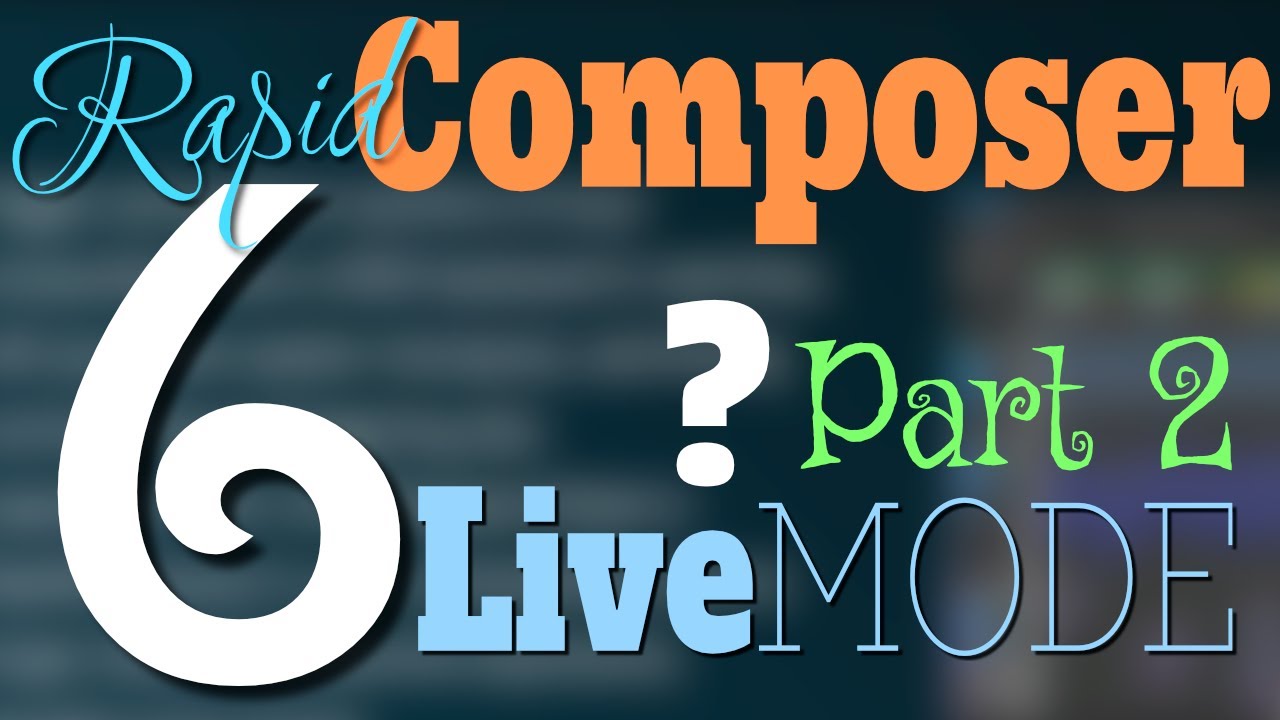 RC 6 Live Mode Basics Часть 2