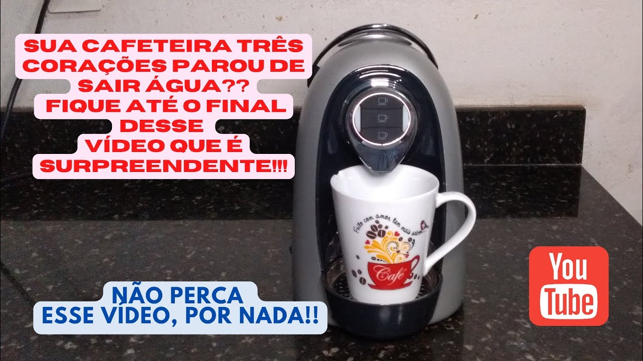 CAFETEIRA TRÊS CORAÇÕES NÃO SAI ÁGUA e agora? assista até o final, veja como resolver passo a passo.