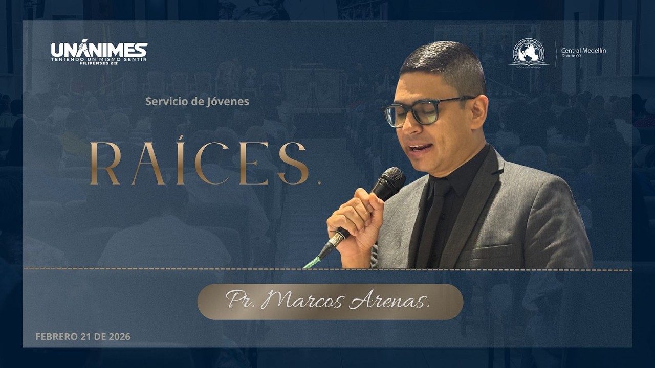 RAÍCES l Pr. Marcos Arenas
