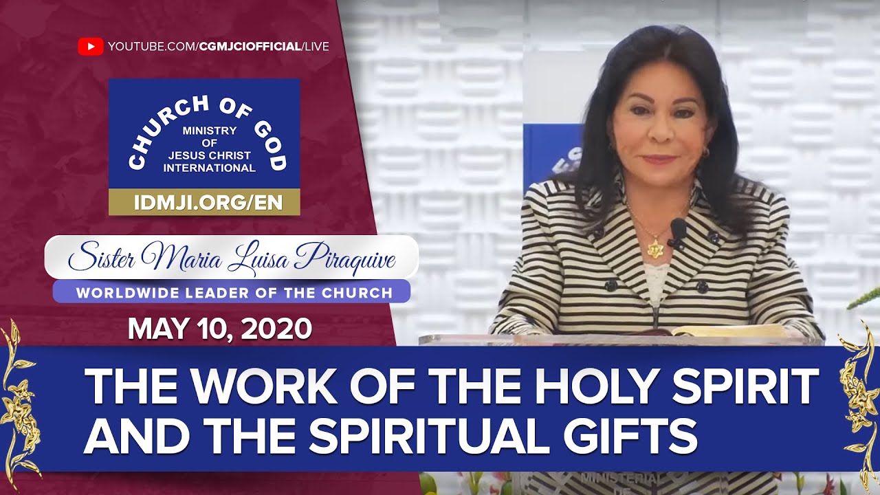 The Glorious Work of the Holy Spirit and the Spiritual Gifts by Sister Maria Luisa Piraquive