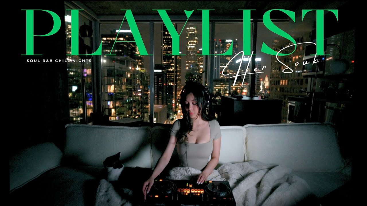 Late Night Chill R&B/Soul Playlist 🎧 | Soul Sessions by DJ Hello Vee