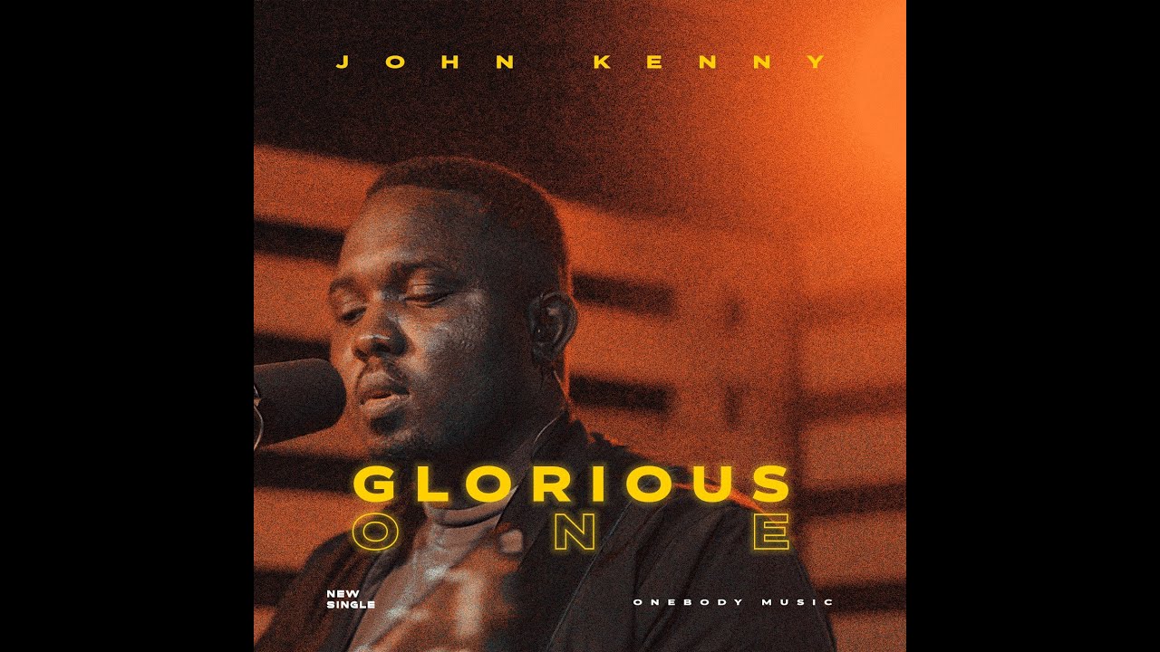 GLORIOUS ONE | JOHN KENNY
