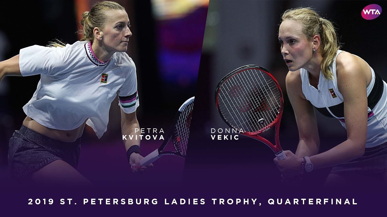 Petra Kvitova vs. Donna Vekic | 2019 St. Petersburg Ladies Trophy Quarterfinal