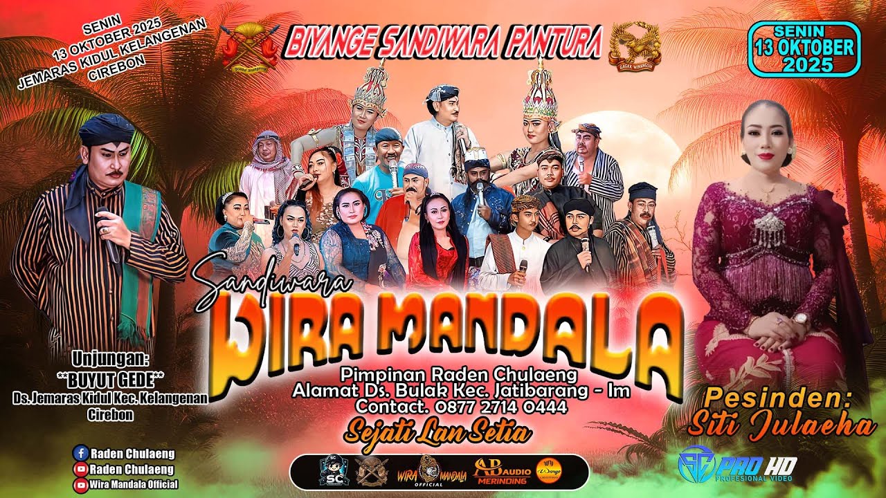 LIVE SANDIWARA WIRA MANDALA | UNJUNGAN BUYUT GEDE | JEMARAS KIDUL KELANGENAN 13 OKTOBER 2025#MALAM