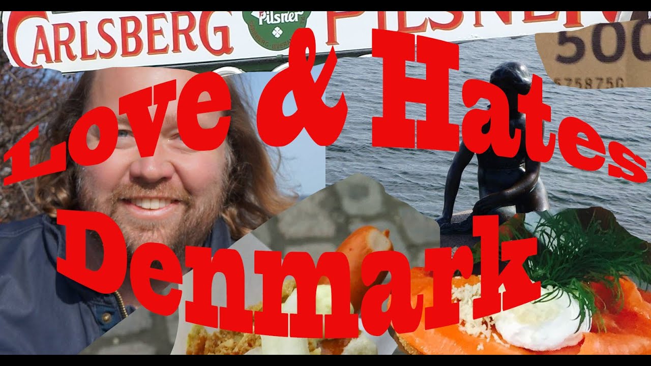 Visit Denmark - 5 Things You Will Love & Hate about Denmark
