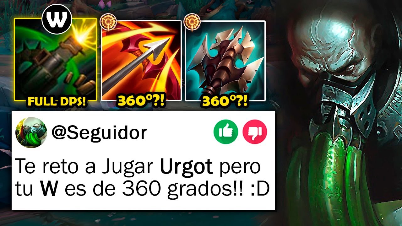 Urgot pero los autaques son 360 grados con esta build rotísima