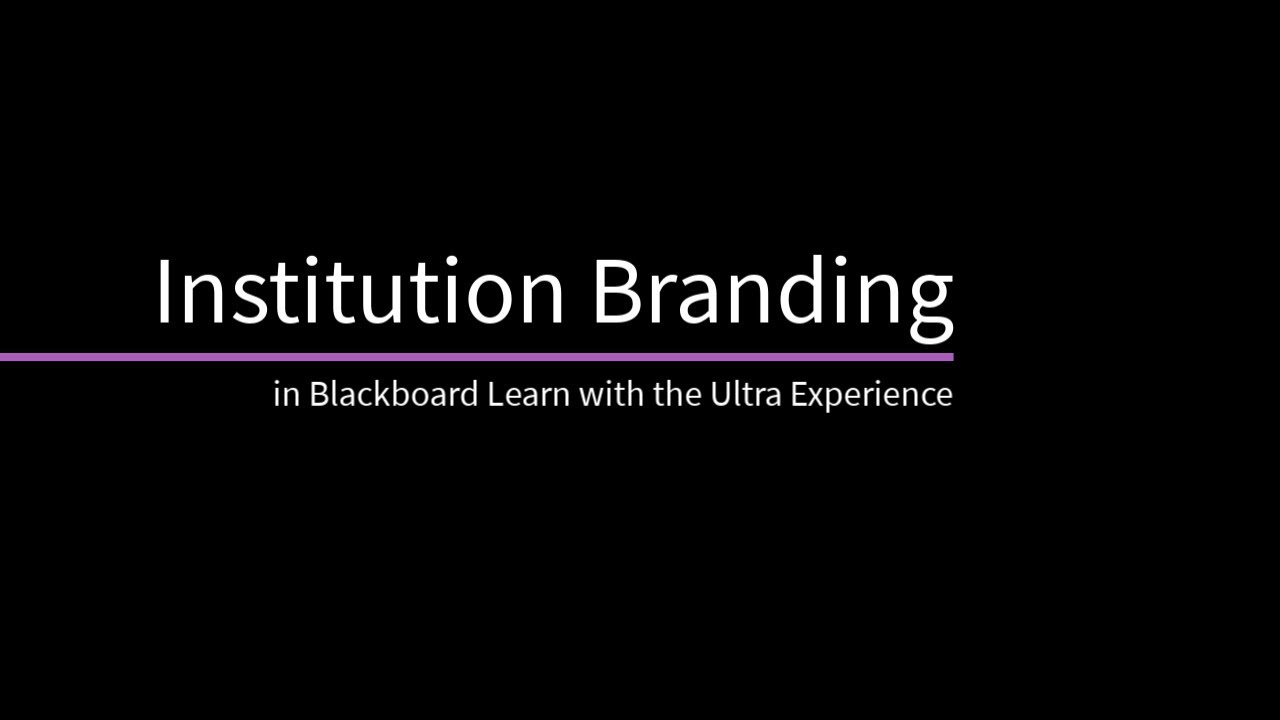 Institution Branding in Blackboard