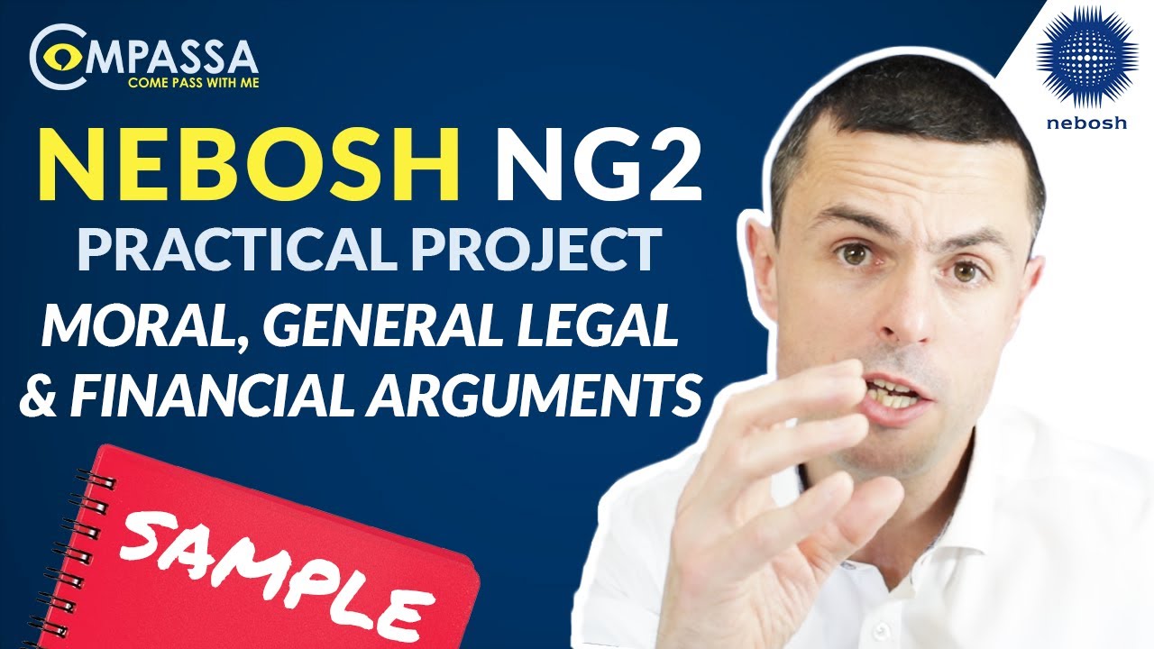 NEBOSH NG2 Практический проект ОБРАЗЕЦ Анализа Часть 4 Моральные, общие юридические и финансовые ...