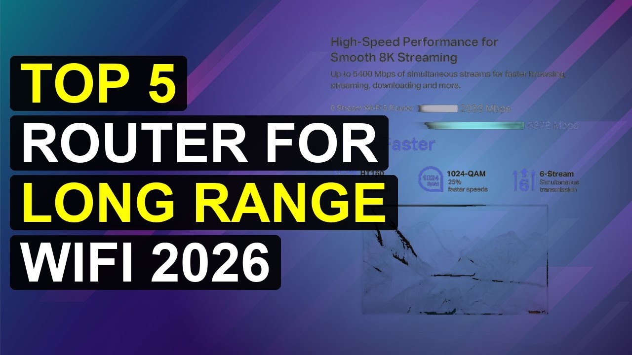 Top 5 Router For Long Range Wifi 2026 | Ultra Long Range Wifi Router