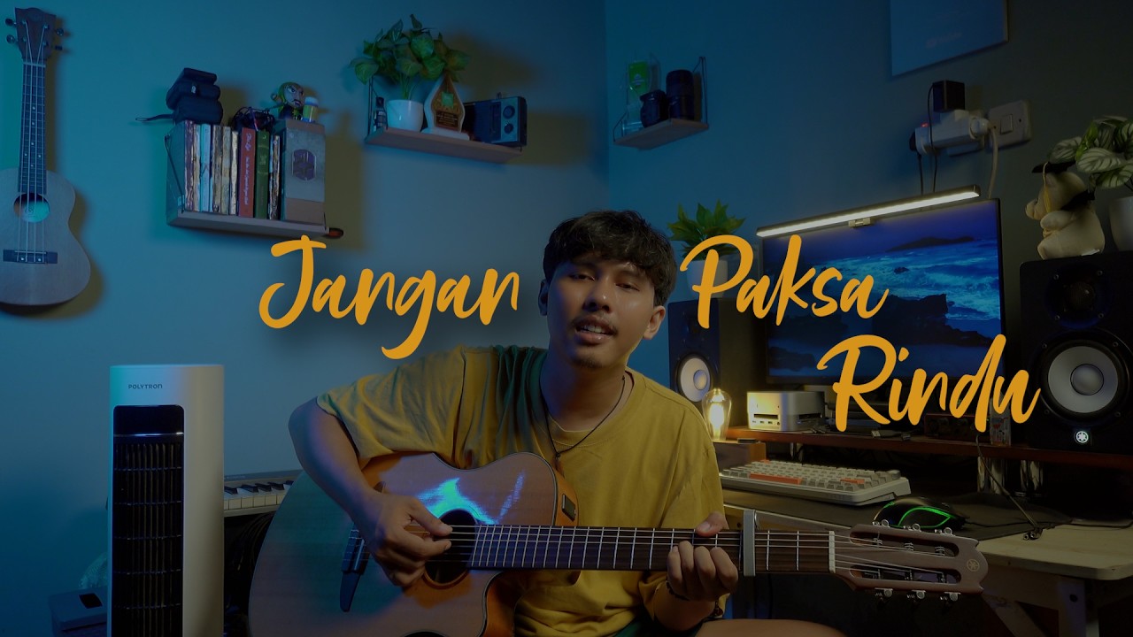 Jangan Paksa Rindu (Beda) - Ifan Seventeen (cover)
