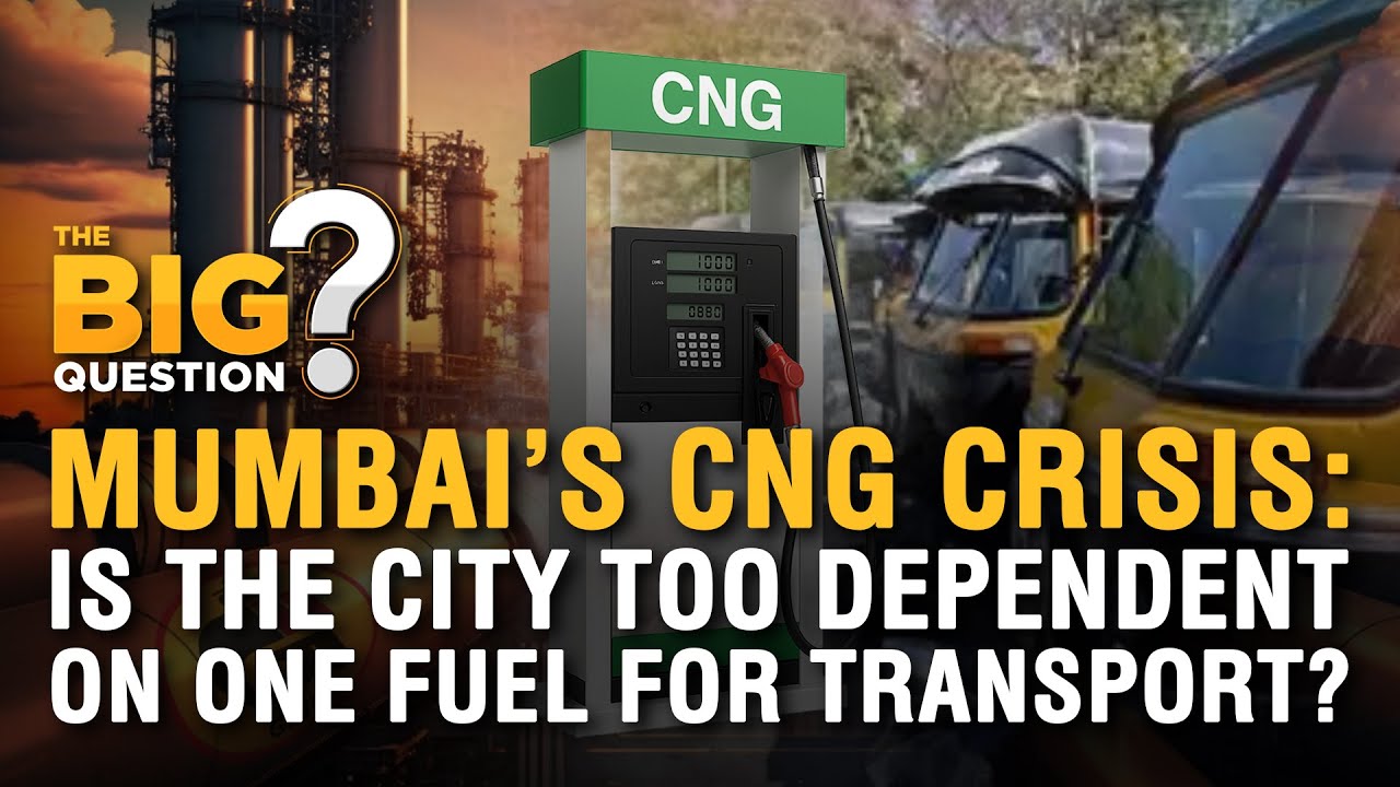 CNG Shortage: Is Mumbai Dependent On A Single Fuel? | The Big Question