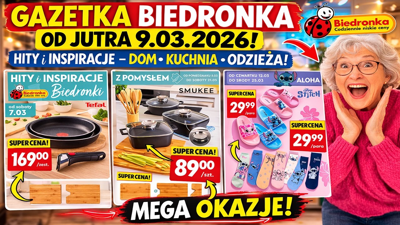 Gazetka Biedronka od jutra 9.03.2026 🔥 Hity i Inspiracje | Dom, Kuchnia i Odzież!