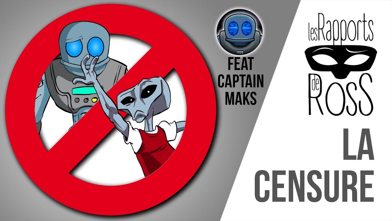 RAPPORTS DE ROSS #07 - censure - ft Captain Maks