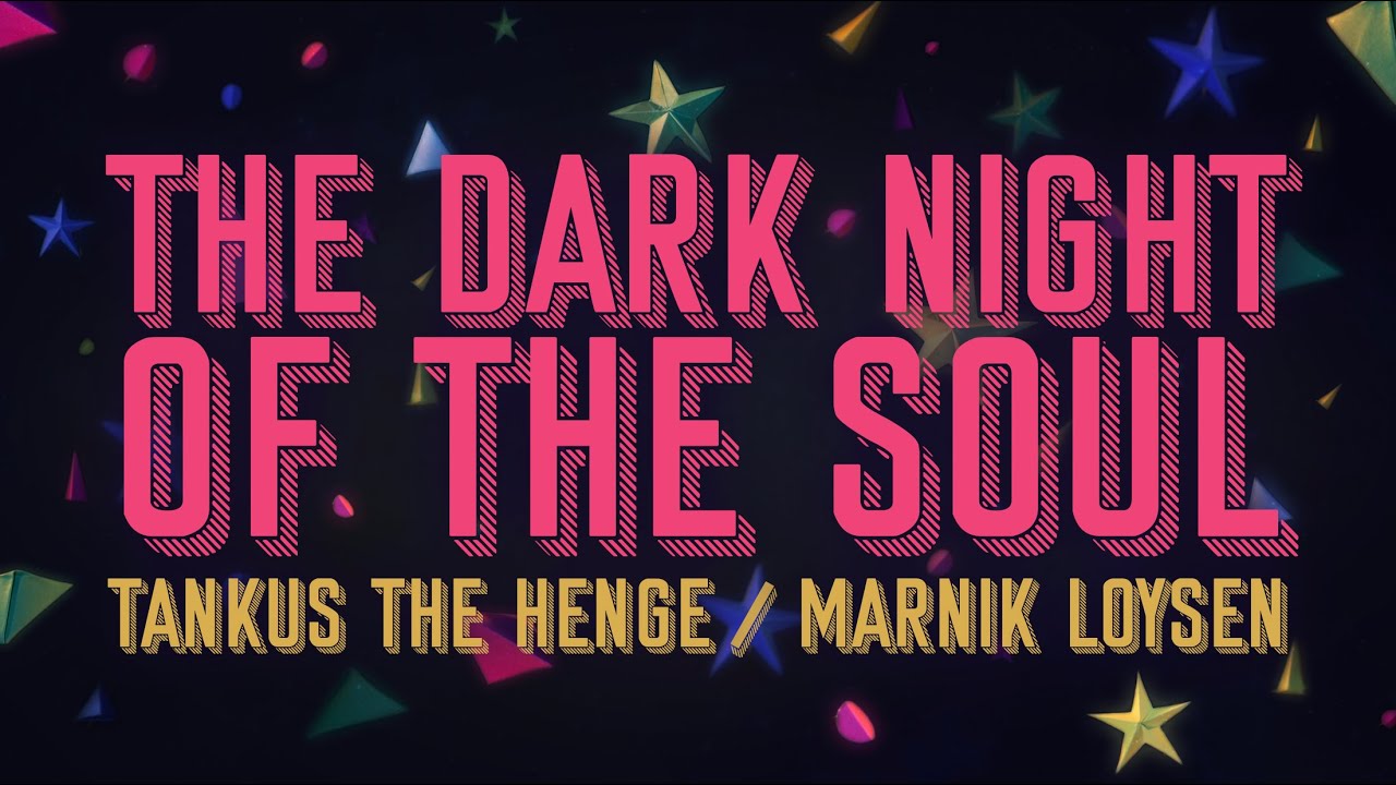 Tankus the Henge - THE DARK NIGHT OF THE SOUL - Official Music Video