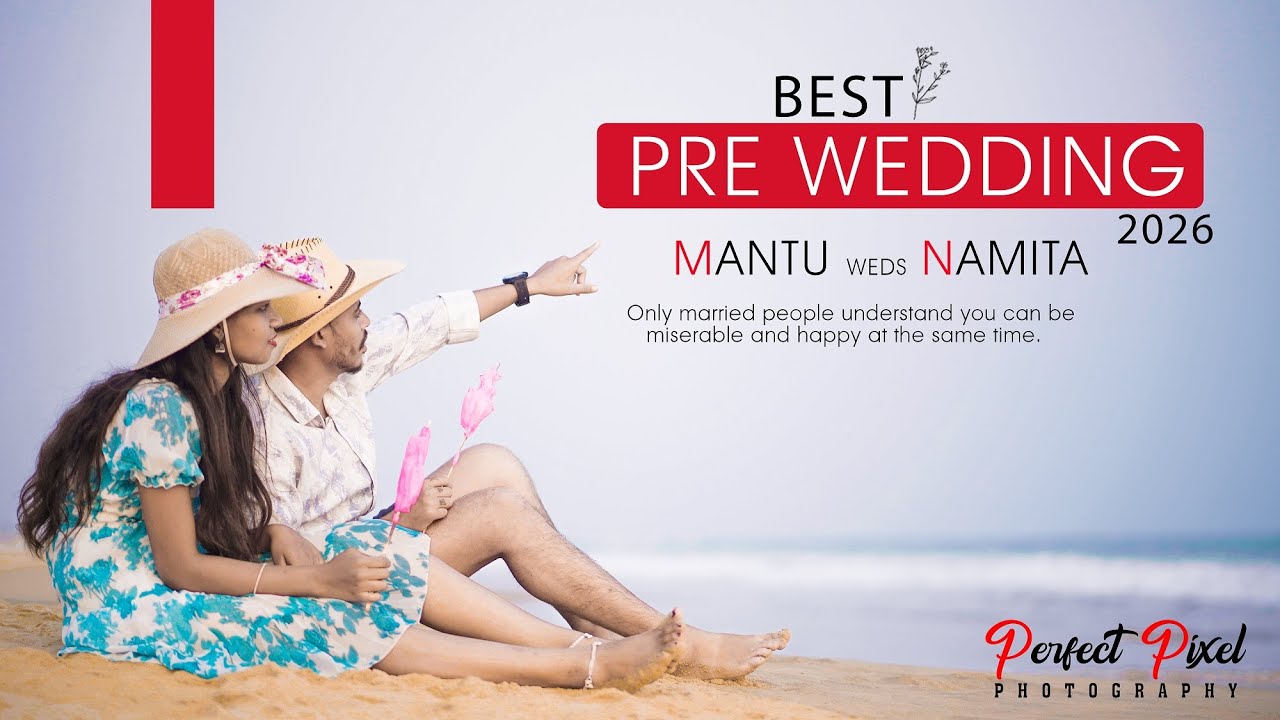 MANTU X NAMITA BEST PRE-WEDDING 2026 !!GEHRA HUA !! PERFECT PIXEL PHOTOGRAPHY KALAMPUR