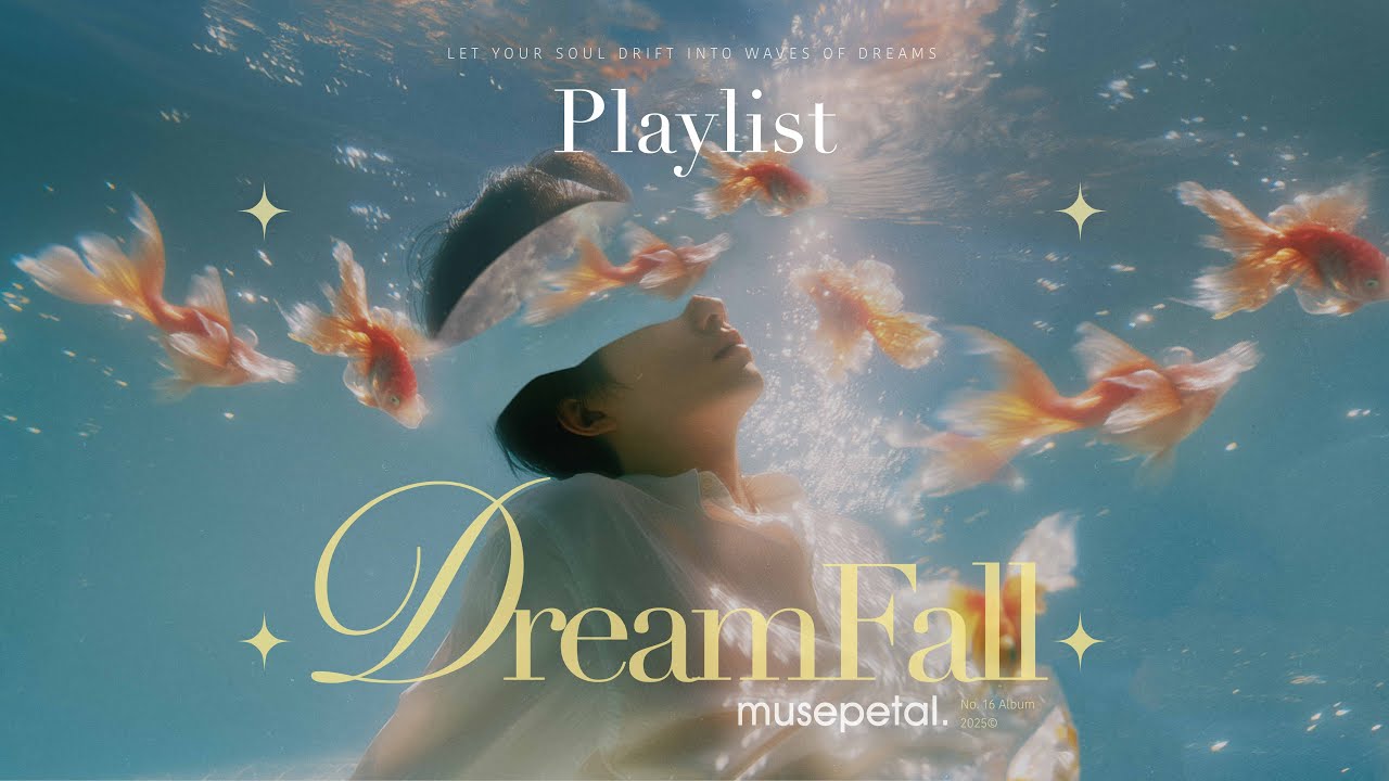 [Playlist] DreamFall 🐠✨Let your soul drift into waves of dreams | K Indie  R&B