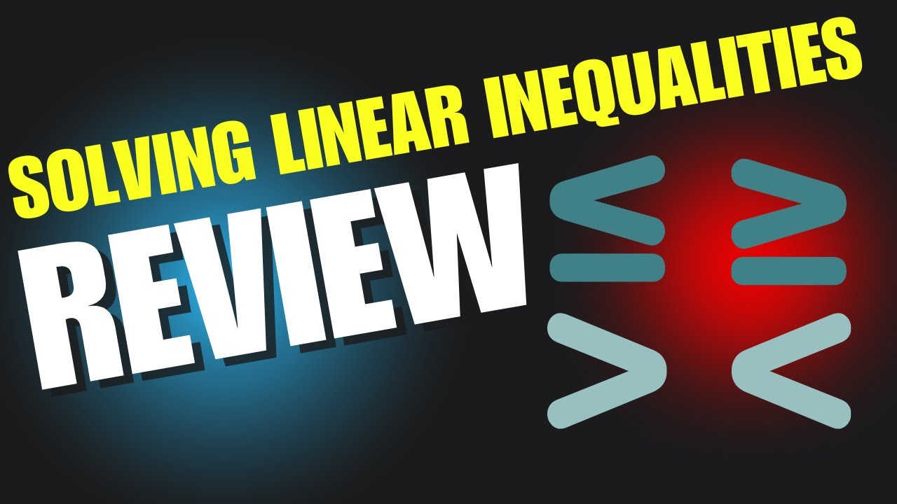 Review/Practice Problems | Solving Linear Inequalities | Compilation
