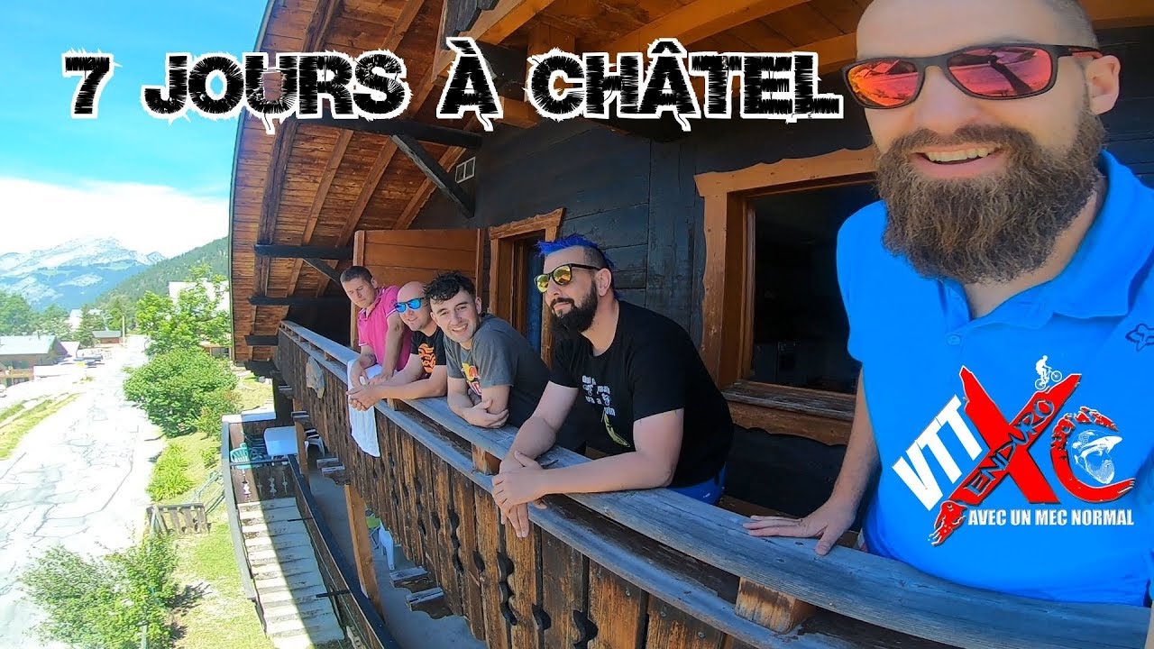 VLOG MTB 7 jours à Châtel