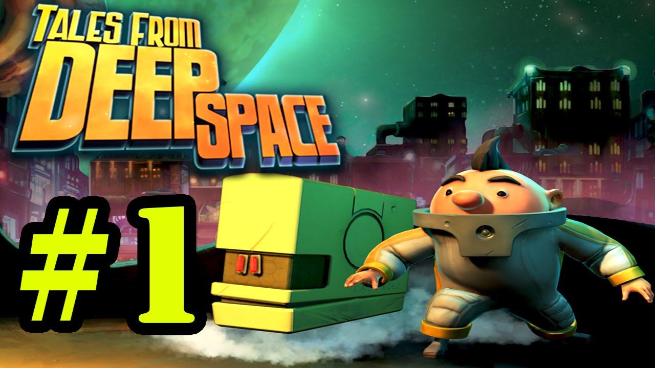 Tales From Deep Space - Gameplay Walkthrough Part 1