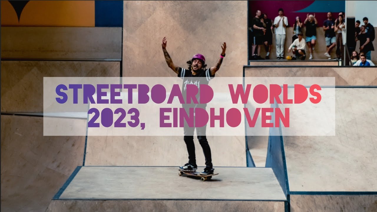 StreetBoard Worlds 2023 | Aftermovie | Eindhoven | Fujifilm X-T4 | XF 18-55mm 2.8-4