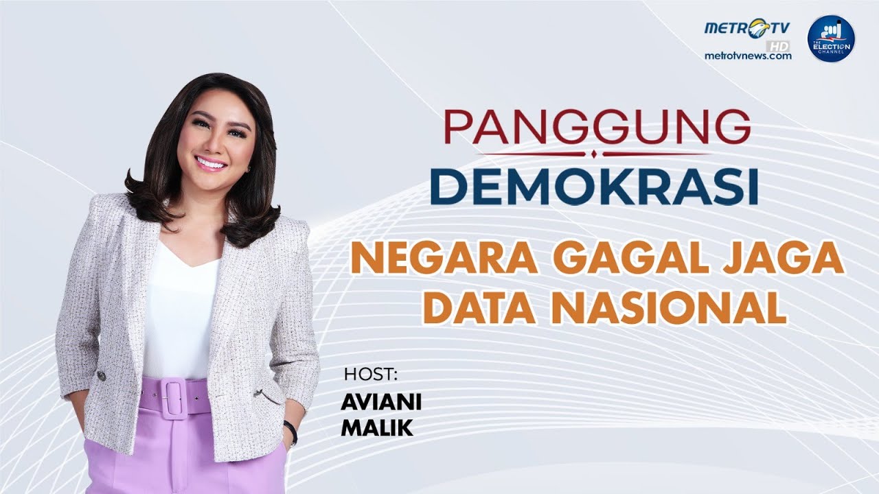Panggung Demokrasi - Negara Gagal Jaga Data Nasional [FULL]