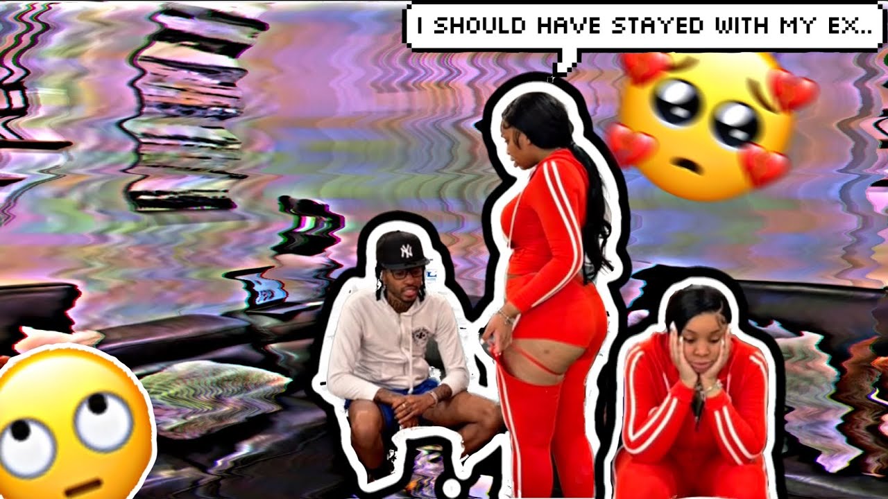 I SHOULD OF STAYED WITH MY EX !!!! ( HE GETS SO MAD )