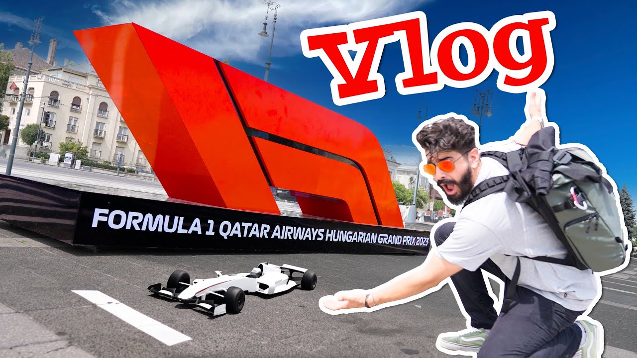 Eνα Vlog... ΑΞΕΧΑΣΤΟ | HUNGARIAN F1 GP