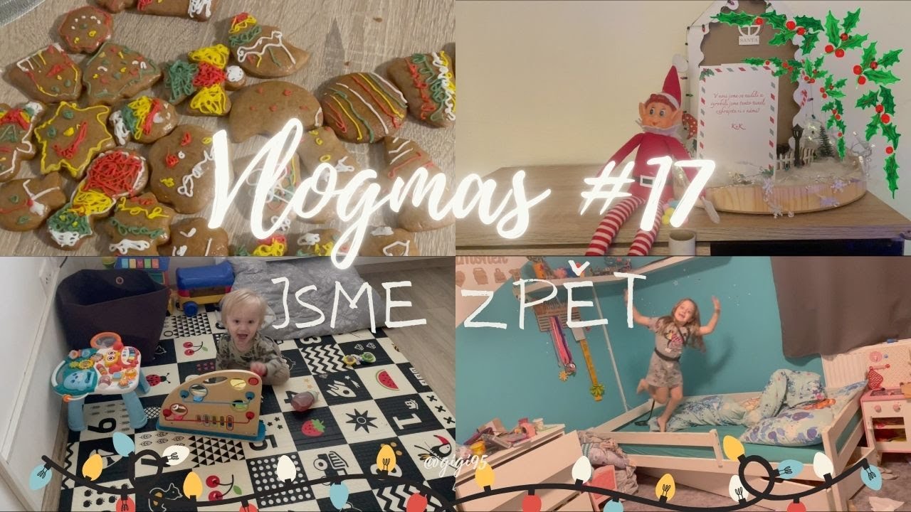 🎄Vlogmas #17 | Jsme ZPĚT 🎄