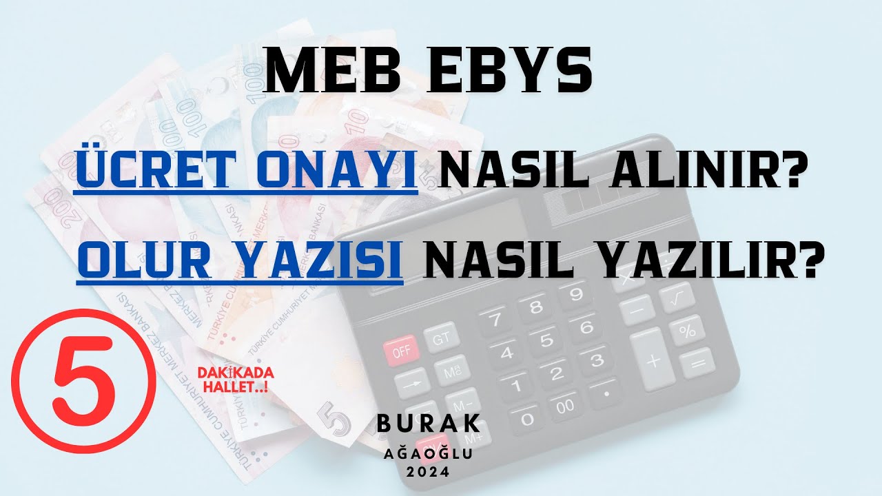 MEB EBYS ÜCRET ONAYI NASIL ALINIR? TÜM AYRINTILARIYLA...!