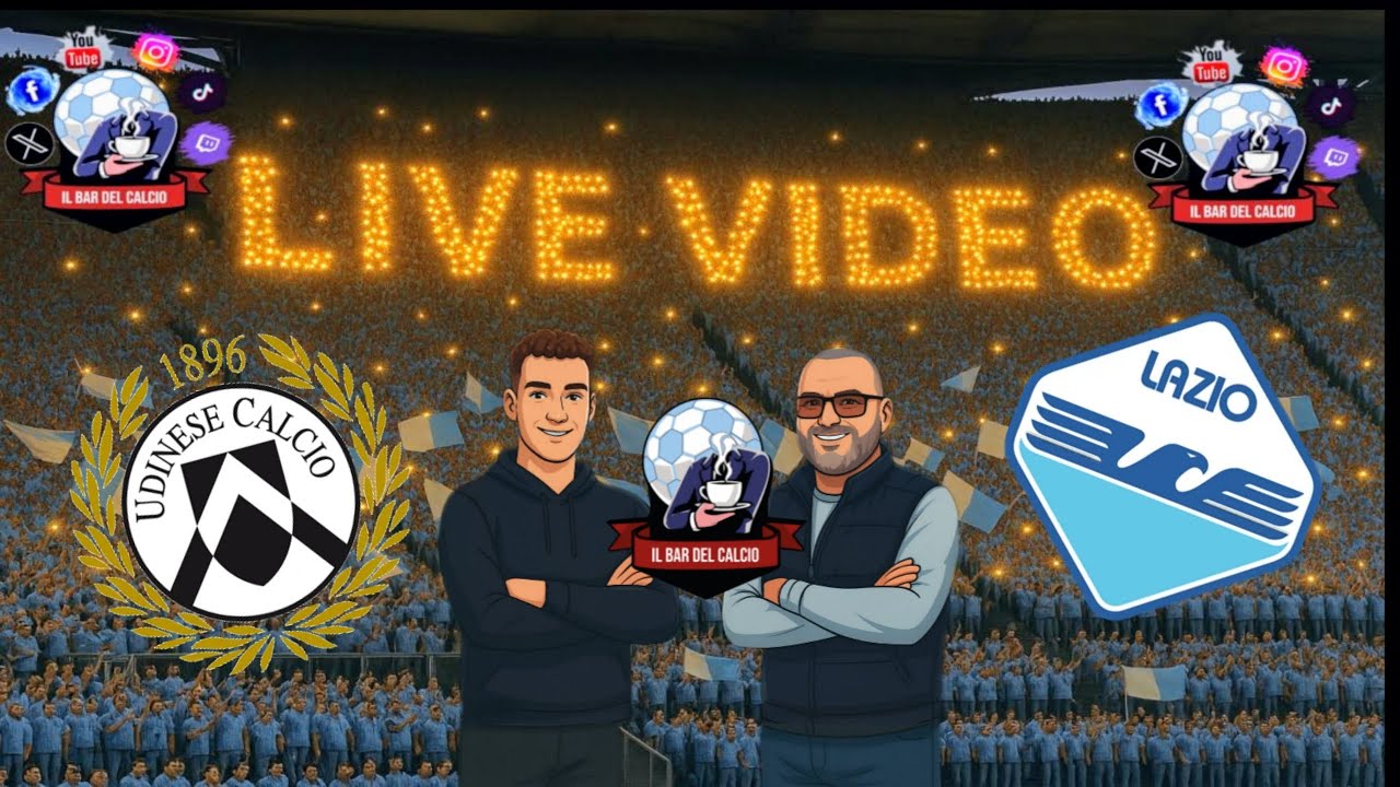 🔴Live UDINESE-LAZIO - SERIE A - Con la nostra telecronaca originale!🔴