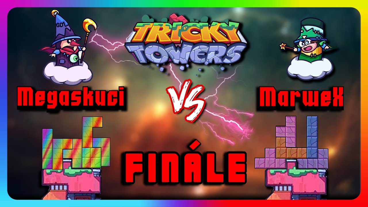 MegaSkuci vs MarweX v Tricky Towers FINÁLE