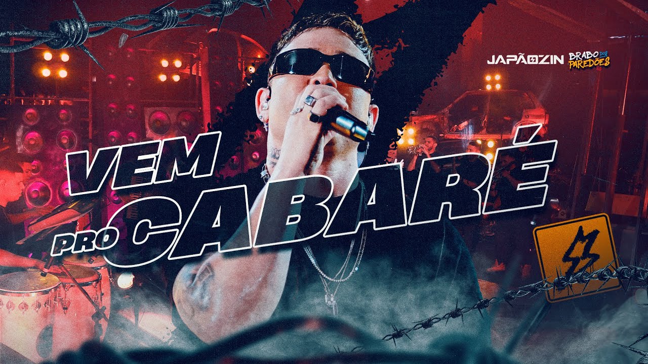 VEM PRO CABARÉ - Japãozin (Brabo dos Paredões 2.0)