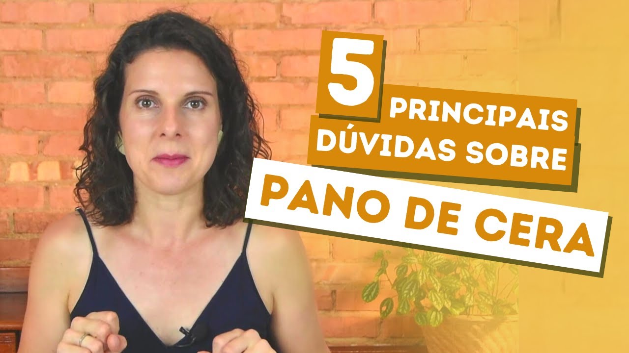 RESPOSTAS PARA AS 5 PRINCIPAIS DÚVIDAS SOBRE PANO DE CERA | Tudo o que você precisa saber