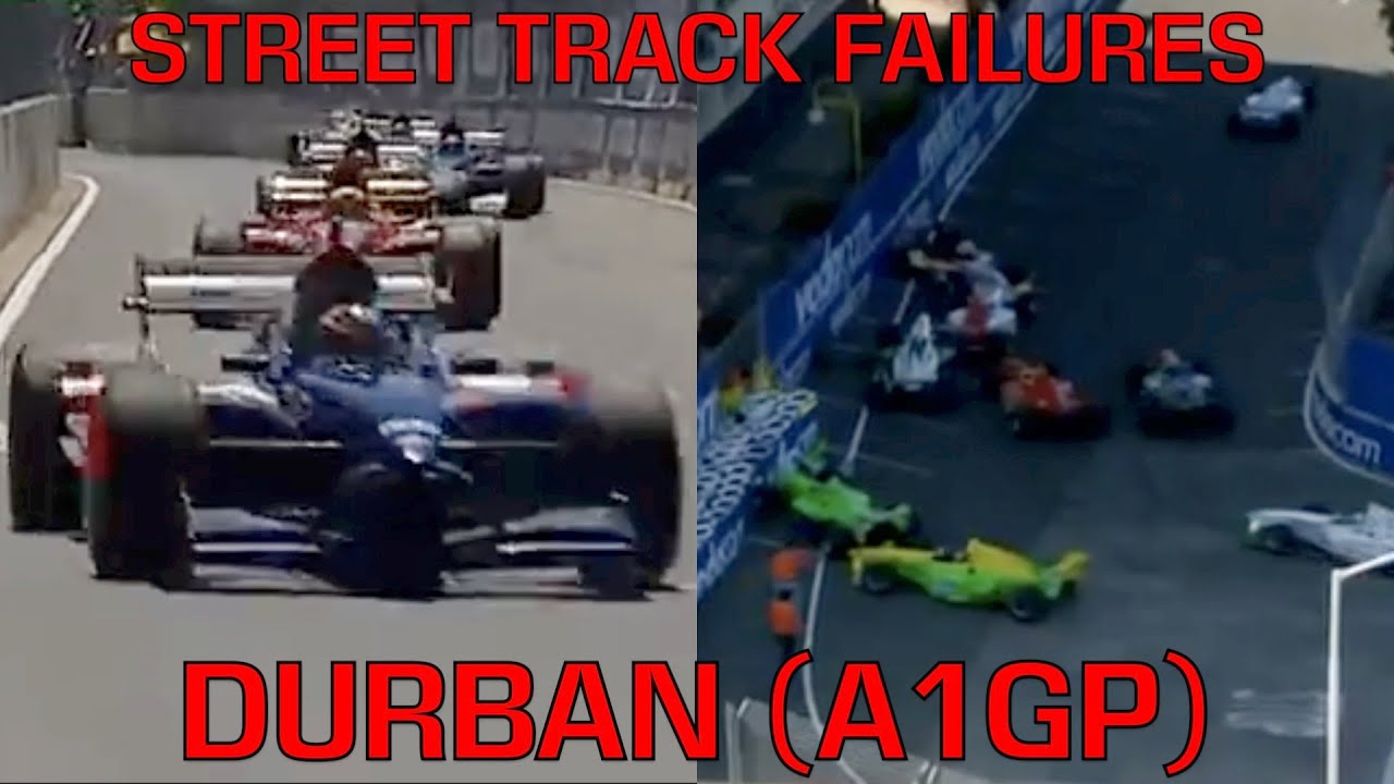Street Track Failures: Episode 17 - Durban