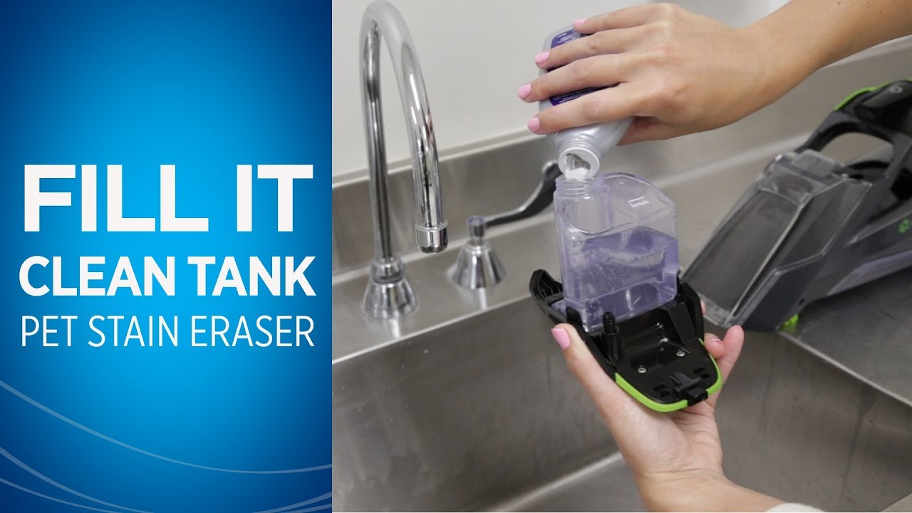 How do I fill the clean tank on my Pet Stain Eraser™?